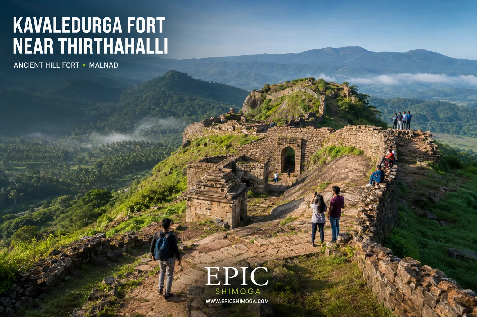 Kavaledurga Fort Near Thirthahalli
