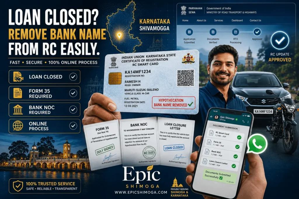 Remove Bank Name from RC in Shimoga – KA14 Services Remove Bank Name from RC in Shimoga - Hypothecation Termination KA14